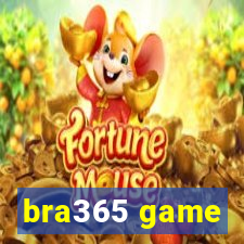 bra365 game